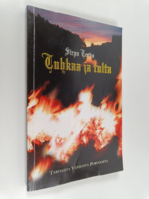 Sirpa Tervo : Tuhkaa ja tulta