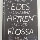 Emma Sofianna Söderholm : Edes hetken elossa - pikkukuva 1