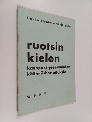 Linnea Stenfors-Harjulehto : Ruotsin kielen kauppakirjeen...