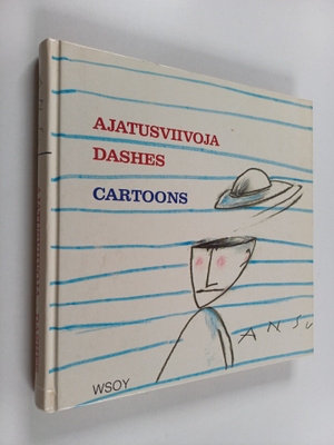 Ansu : Ajatusviivoja = Dashes : cartoons