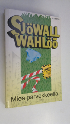 Maj Sjöwall : Mies parvekkeella