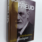 Sigmund Freud : Arkielämämme psykopatologiaa : unohtamise... - pikkukuva 1