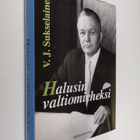 V. J. Sukselainen : Halusin valtiomieheksi - pikkukuva 1