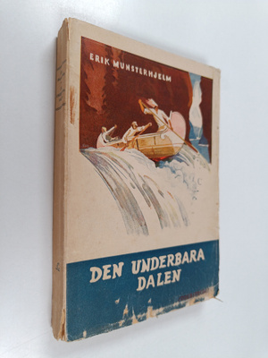 Erik Munsterhjelm : Den underbara dalen