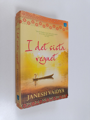 Janesh Vaidya : I det sista regnet
