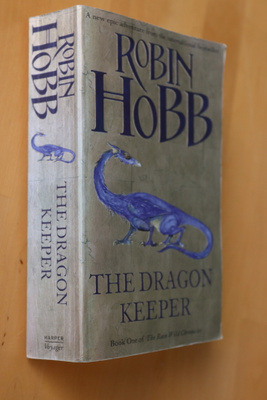 Robin Hobb : The Dragon Keeper Rain Wild Chronicles 1