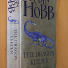 Robin Hobb : The Dragon Keeper Rain Wild Chronicles 1 - pikkukuva 1