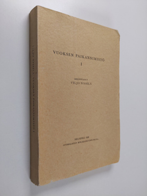 Viljo Nissilä : Vuoksen paikannimistö 1