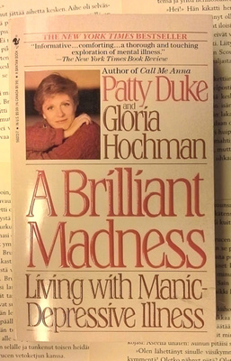 Patty Duke; Gloria Hochman - A Brilliant Madness (paperb.)