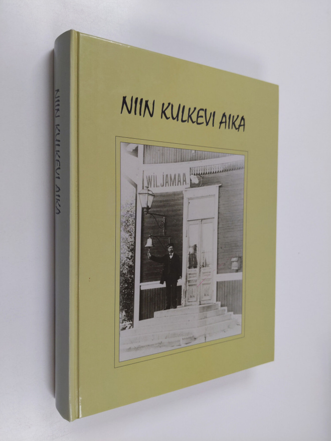 Hilkka Tilli : Niin kulkevi aika