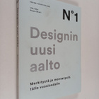 Designin uusi aalto : merkitystä ja menestystä tälle vuos... - pikkukuva 1