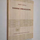 Martti Rapola : Vanha kirjasuomi - pikkukuva 1