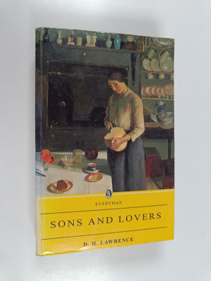 David Herbert Lawrence : Sons and Lovers