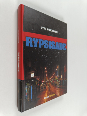 Jyri Hokkinen : Rypsisade