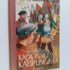 Toivo Kauppinen : Seikkailu kadonneessa kaupungissa : nuo... - pikkukuva 1
