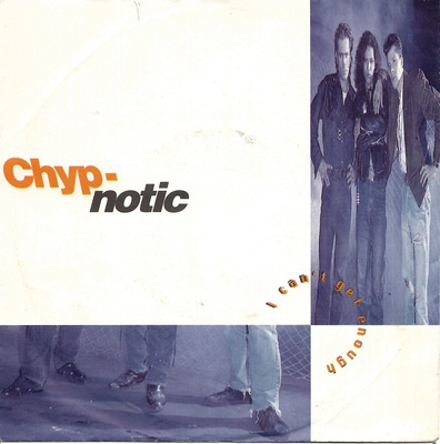 CHYP-NOTIC: I Can't Get Enough / …(Instrumental) 7"kk