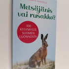 Martti Hahtola : Metsäjänis vai rusakko? : 100 kysymystä ... - pikkukuva 1