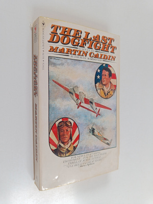Martin Caidin : The Last Dogfight