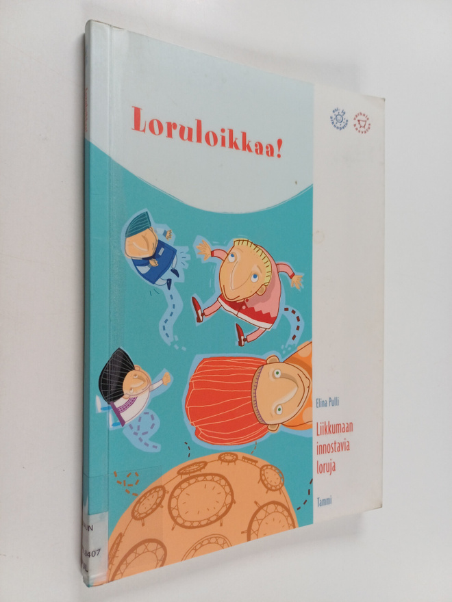 Elina Pulli : Loruloikkaa! : liikkumaan innostavia loruja