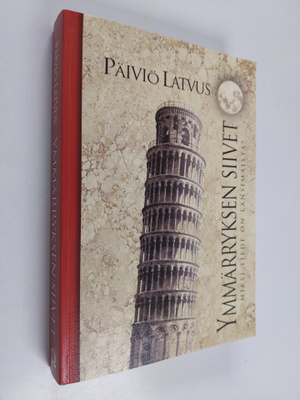 Päiviö Latvus : Ymmärryksen siivet : miksi tiede on länsi...