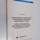 Tuomo Alasoini : Tuotannolliset rationalisoinnit ja teoll... - pikkukuva 1