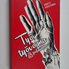 Pertti Koistinen : Työ, työvoima ja politiikka - pikkukuva 1