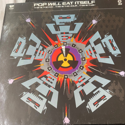 Pop Will Eat Itself: This is the day…1989