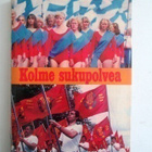 Kolme sukupolvea - pikkukuva 1
