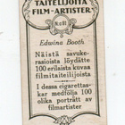 Filmitaiteilijoita savukerasioista n:o 91 EDWINA BOOTH - pikkukuva 2
