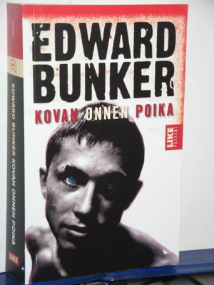Edward Bunker : KOVAN ONNEN POIKA