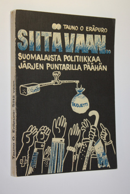 Tauno O. Eräpuro : Siitä vaan (signeerattu) : suomalaista...