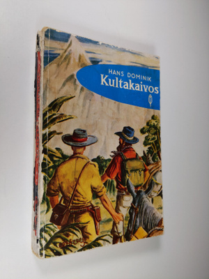 Hans Dominik : Kultakaivos