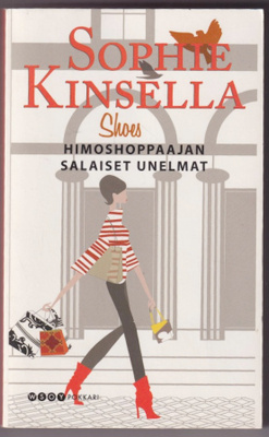 Sophie Kinsella: Himoshoppaajan salaiset unelmat