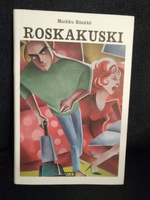Markku Rönkkö: Roskakuski