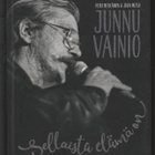 Junnu Vainio -  Sellaista elämä on - pikkukuva 1