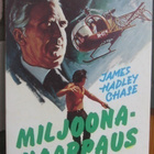 Manhattan 136. James Hadley Chase: Miljoonakaappaus. 208 s. - pikkukuva 1