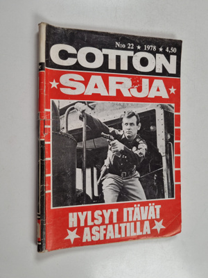 Cottonsarja 22/1978 : Hylsyt itävät asfaltilla