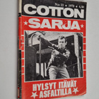 Cottonsarja 22/1978 : Hylsyt itävät asfaltilla - pikkukuva 1