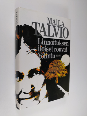 Maila Talvio : Linnoituksen iloiset rouvat ; Yölintu