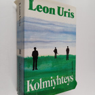 Leon Uris : Kolmiyhteys - pikkukuva 1