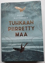 Petra Rautiainen: Tuhkaan piirretty maa