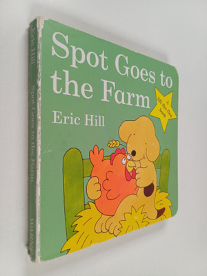 Eric Hill : Spot goes to the farm