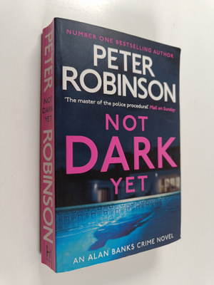 Peter Robinson : Not Dark Yet