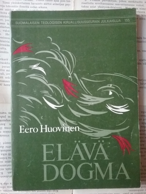 Eero Huovinen - Elävä dogma (nid.)