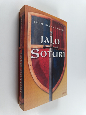 Jasu Markkanen : Jalo soturi