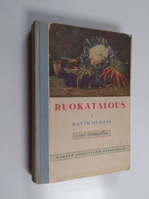Katri Laine ym. : Ruokatalous 1 : Ravinto-oppi