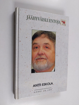 Antti Eskola : Jäähyväisluentoja