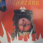 BIOHAZARD - HOW IT IS 12' 6 TRACK MAXI SINGLE EX+/EX+ - pikkukuva 1