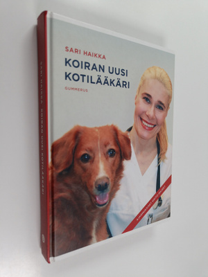 Sari Haikka : Koiran uusi kotilääkäri