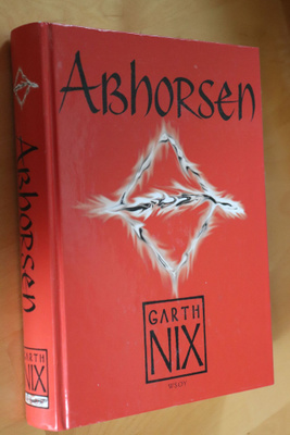 Garth Nix : Abhorsen ( 1.p. 2006 )